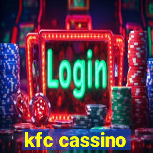 kfc cassino